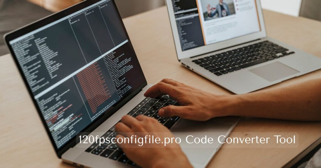 120fpsconfigfile.pro Code Converter Tool